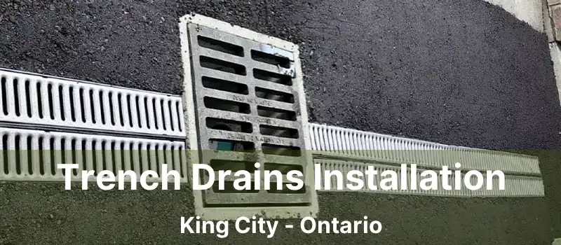  Trench Drains Installation King City - Ontario